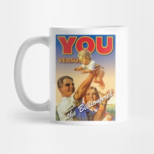 You vs. the Billionare$ - V2 Mug